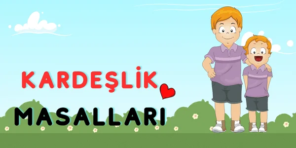 Kardeşlik Masalları | Çocuk Masalları