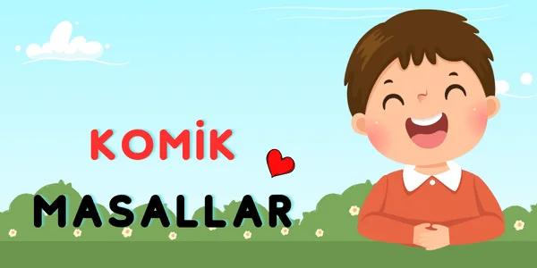 Komik Masallar | Çocuk Masalları